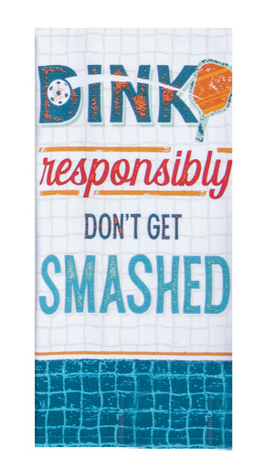 Kay Dee Dual Purpose Terry Tea Towel, Pickleball Dink Responsibly