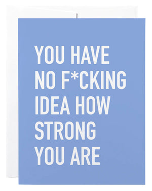 Classy Cards Greeting Card, Strong