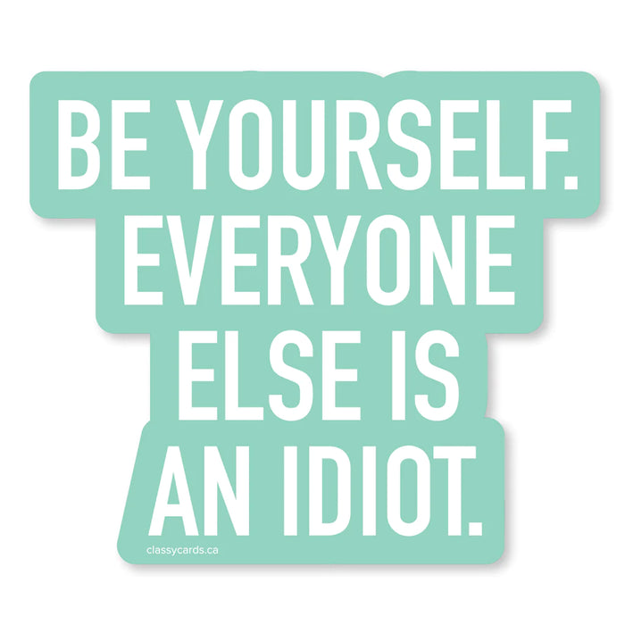 Classy Cards Vinyl Sticker, Be Yourself