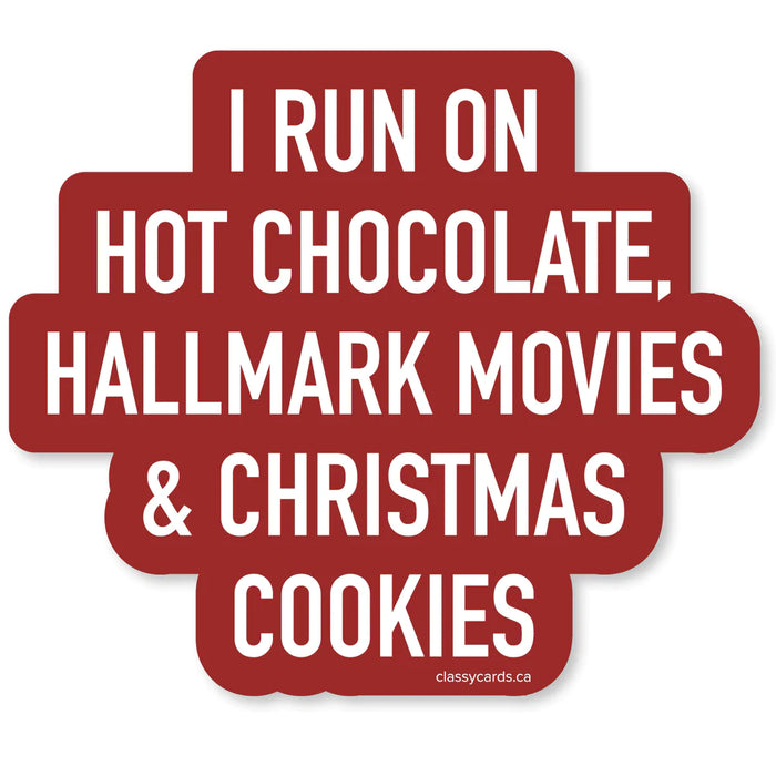 Classy Cards Vinyl Sticker, Run On Hot Chocolate