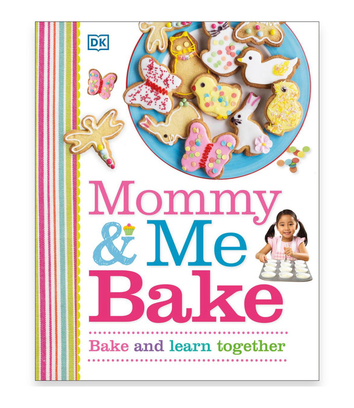 Mommy and Me Bake Cookbook