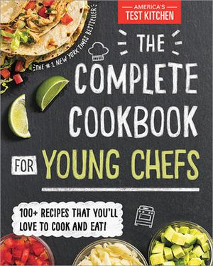 Americas Test Kitchen The Complete Cookbook for Young Chefs