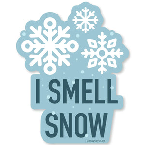 Classy Cards Vinyl Sticker, I Smell Snow