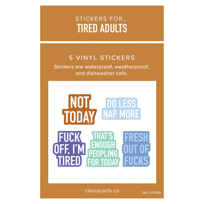 Classy Cards Vinyl Sticker Pack of 5, Sticker for Tired Adults