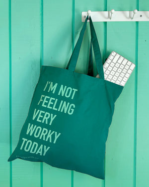 Classy Cards Tote Bag, I'm Not Feeling Very Worky Today