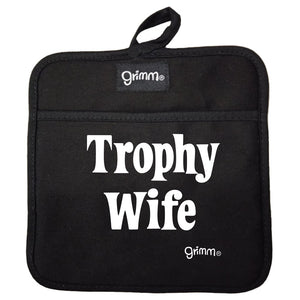 Grimm Pot Holder, Trophy Wife