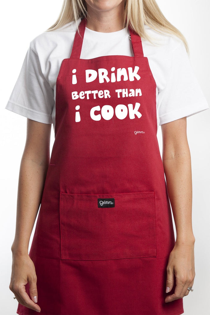 Grimm Apron Adult, 'Drink Better Than I Cook'