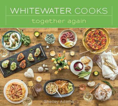 Whitewater Cooks Together Again Cookbook
